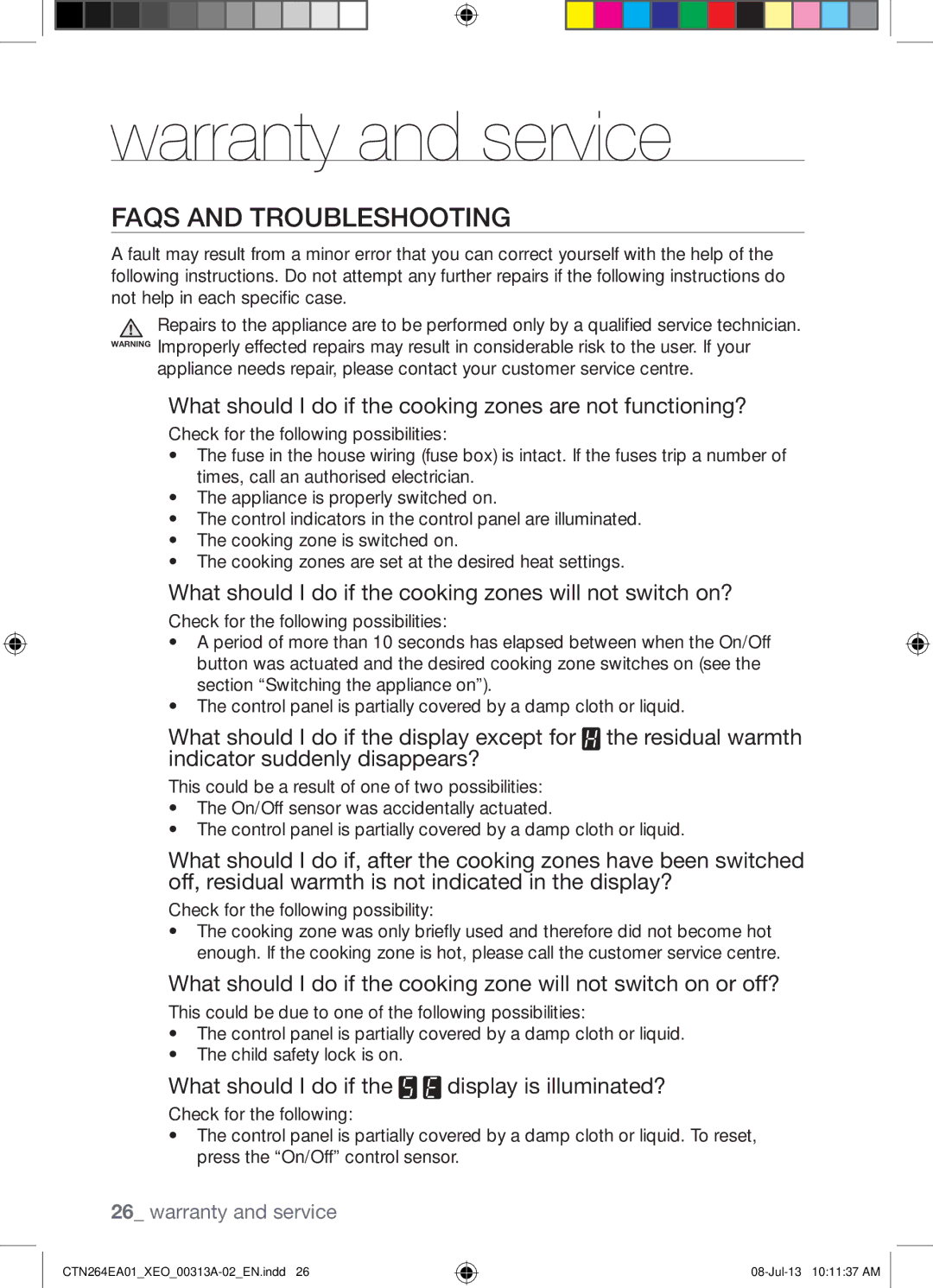 Samsung CTN264EA01/XEO manual Warranty and service, Faqs and Troubleshooting, Check for the following possibility 