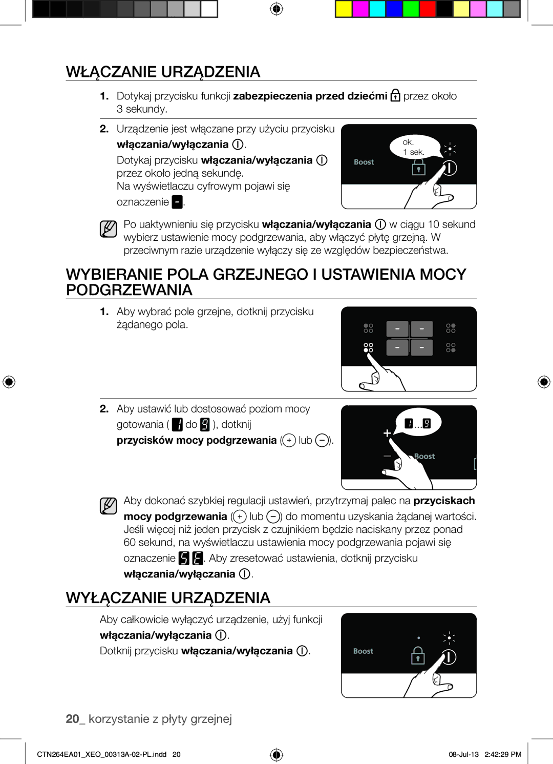 Samsung CTN264EA01/XEO manual Włączanie Urządzenia, Wybieranie Pola Grzejnego I Ustawienia Mocy Podgrzewania 