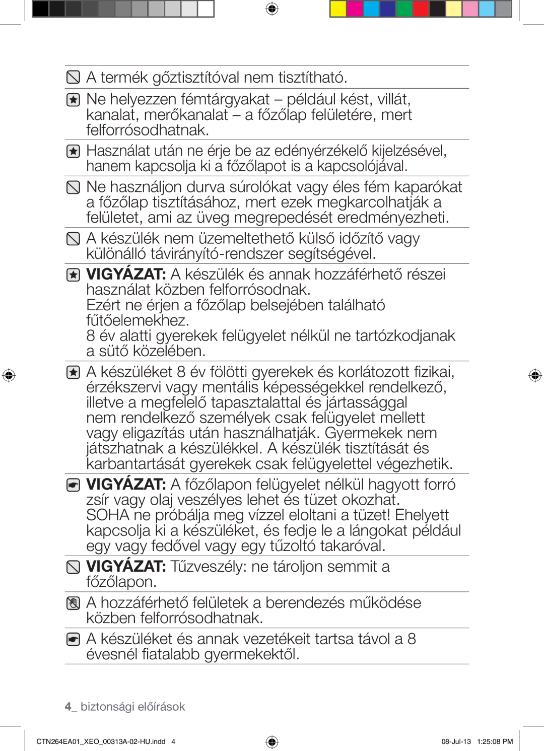 Samsung CTN264EA01/XEO manual Biztonsági előírások 