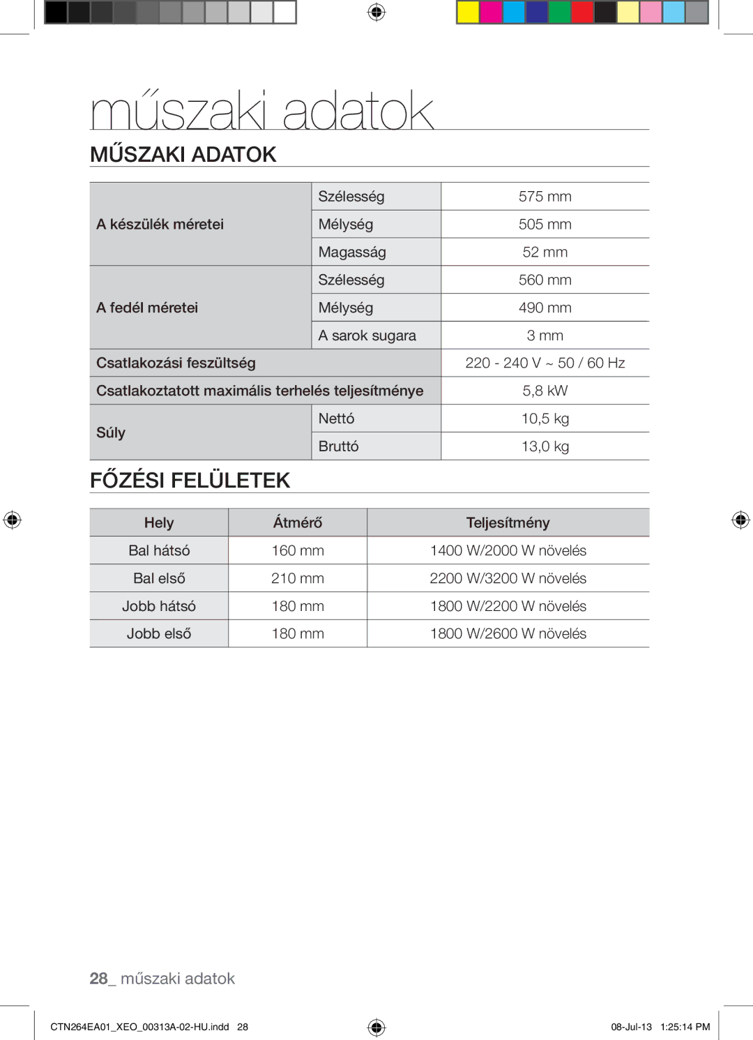 Samsung CTN264EA01/XEO manual Műszaki adatok, Műszaki Adatok, Főzési Felületek 