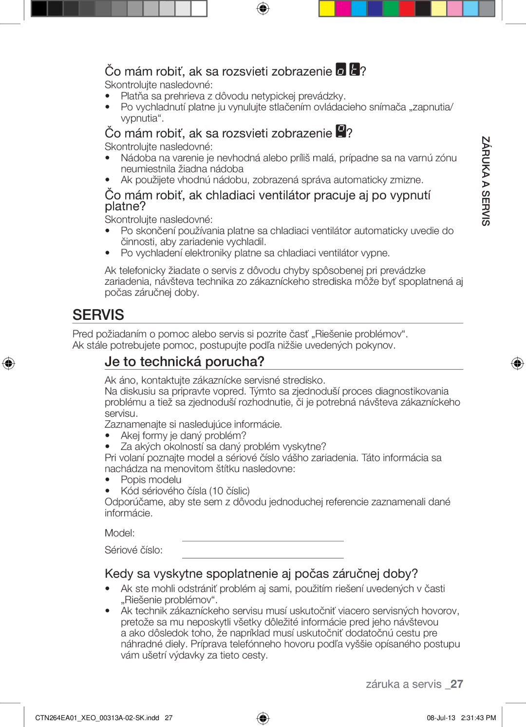 Samsung CTN264EA01/XEO manual Servis, Je to technická porucha?, Aser kauráz Isv 