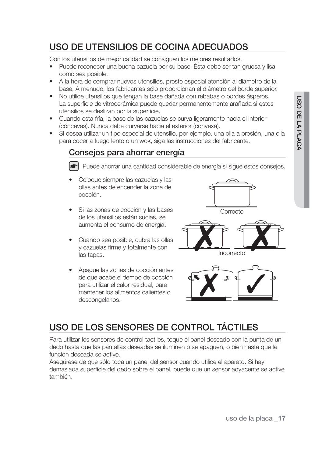 Samsung CTN363KB01/XEC manual Uso de utensilios de cocina adecuados, Uso de los sensores de control táctiles, Las tapas 