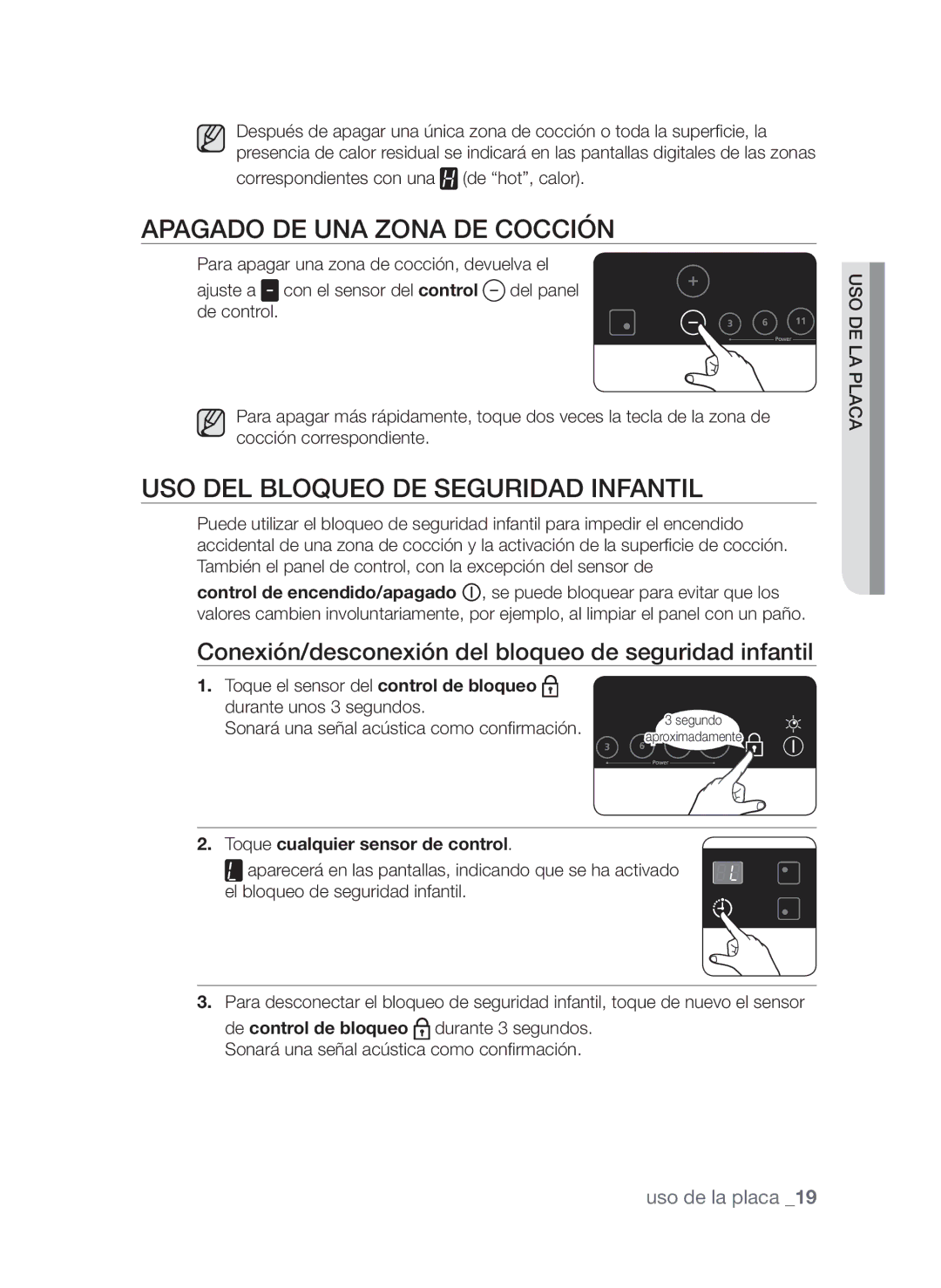 Samsung CTN363KB01/XEC manual Apagado de una zona de cocción, Uso del bloqueo de seguridad infantil 