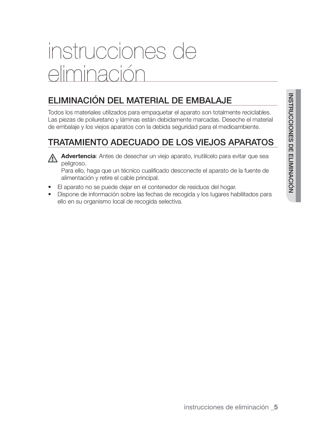 Samsung CTN363KB01/XEC manual Instrucciones de eliminación, Eliminación del material de embalaje 