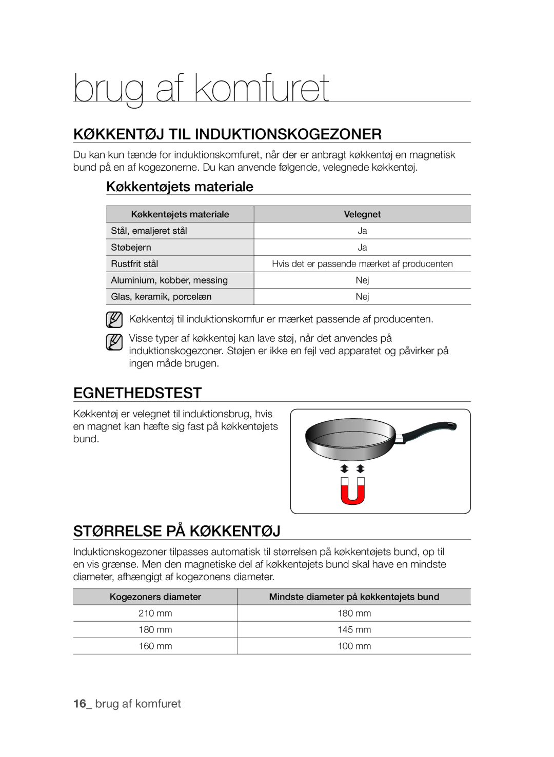 Samsung CTN364E004/XEE manual Brug af komfuret, KøkkENTøj Til iNdukTioNskogEzoNEr, EgNEThEdsTEsT, STørrElsE på køkkENTøj 