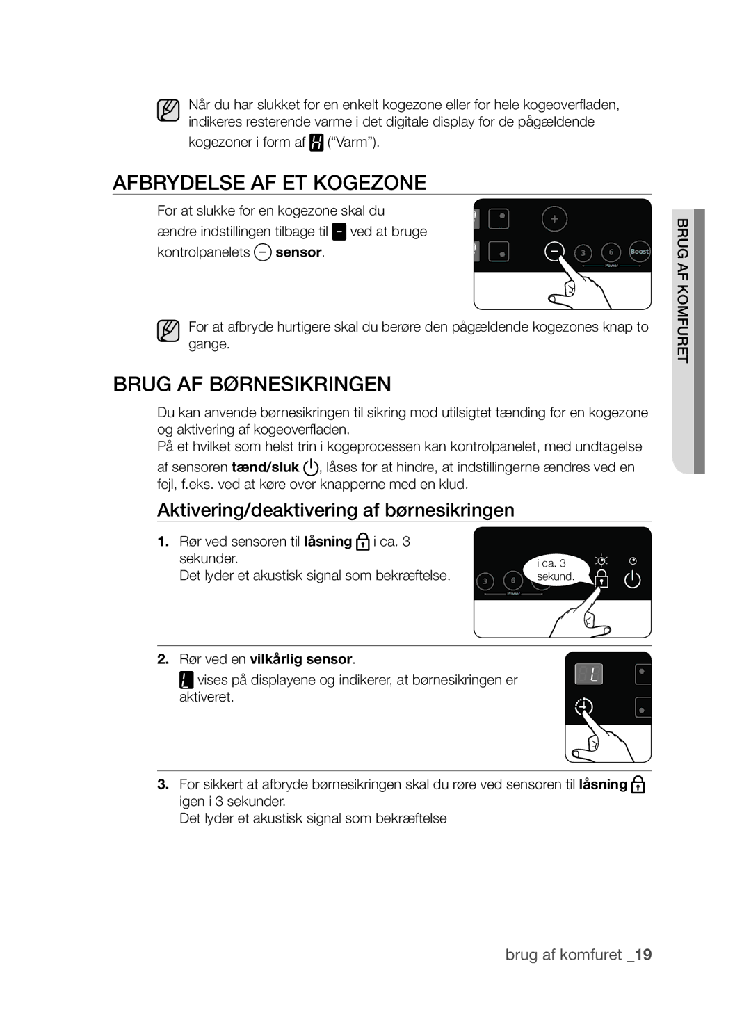 Samsung CTN364E004/XEE manual AFbrydElsE aF ET kogEzoNE, Brug aF børNEsikriNgEN, Aktivering/deaktivering af børnesikringen 