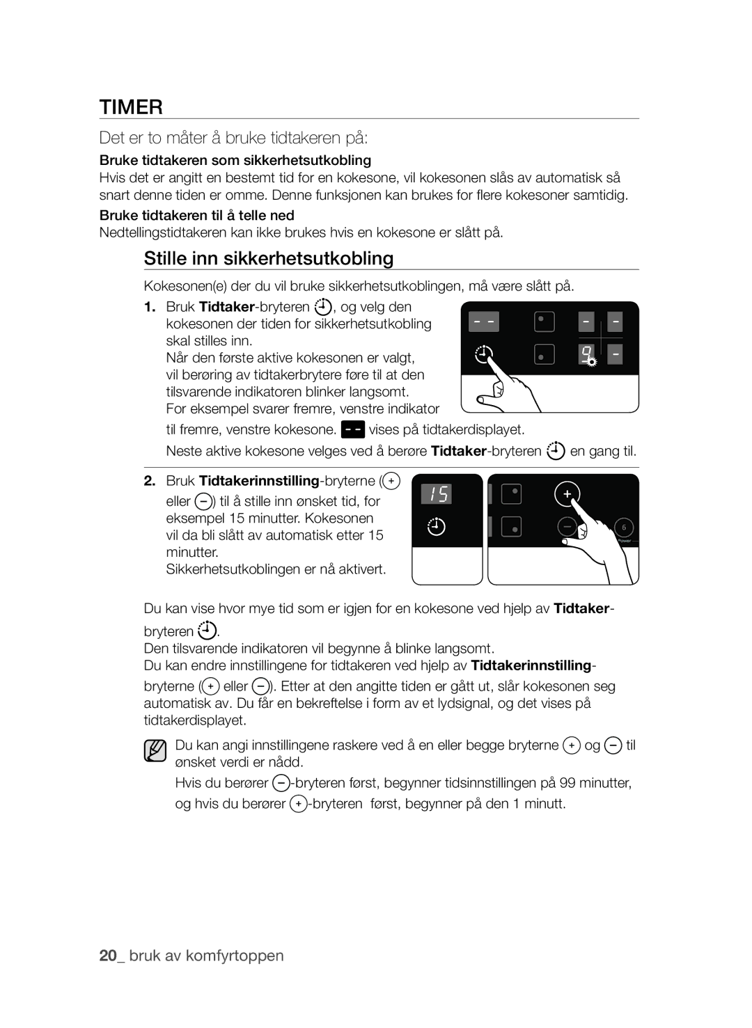 Samsung CTN364E004/XEE manual Timer, Stille inn sikkerhetsutkobling, Bruk Tidtakerinnstilling-bryterne 