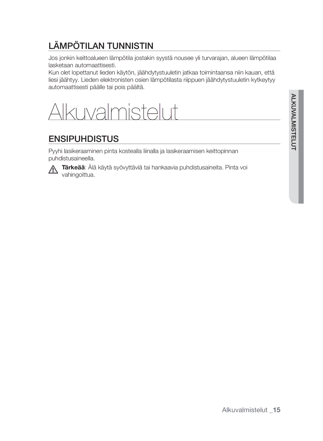 Samsung CTN364E004/XEE manual Alkuvalmistelut, Lämpötilan tunnistin, Ensipuhdistus 