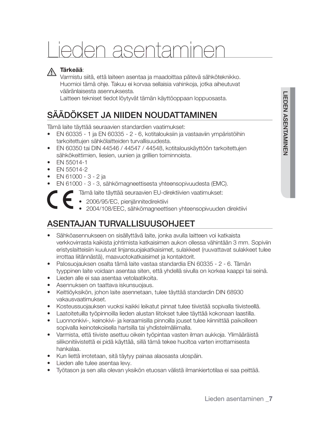 Samsung CTN364E004/XEE manual Lieden asentaminen, Säädökset ja niiden noudattaminen, Asentajan turvallisuusohjeet, Tärkeää 