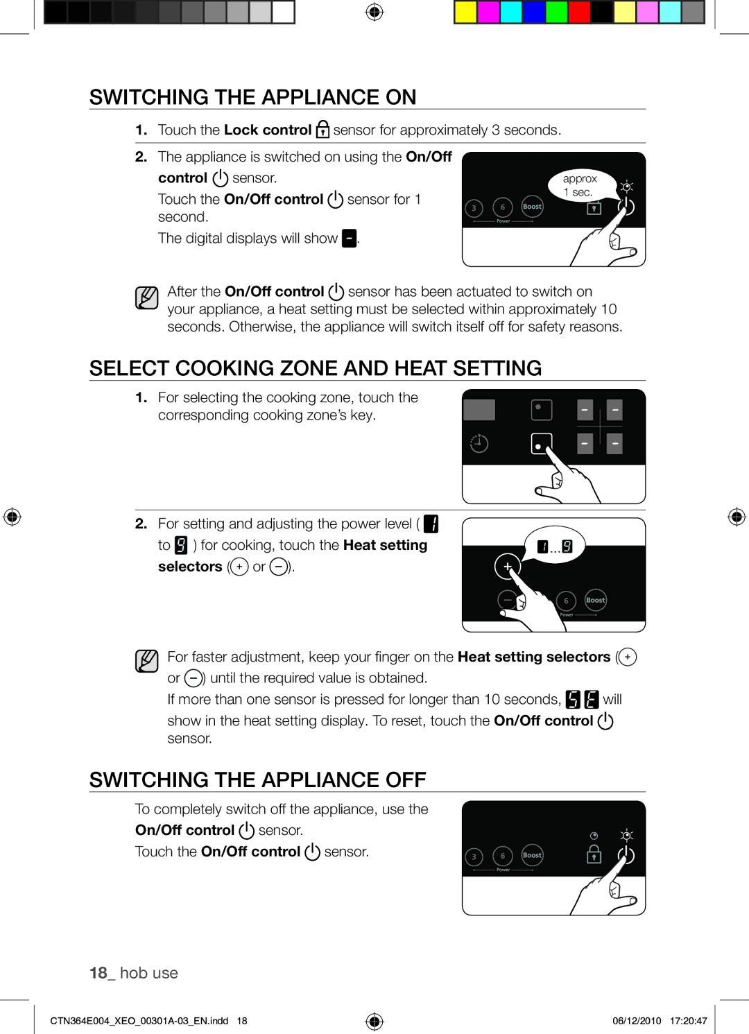 Samsung CTN364E004/XEO manual Switching the appliance on, Select cooking zone and heat setting, Switching the appliance off 