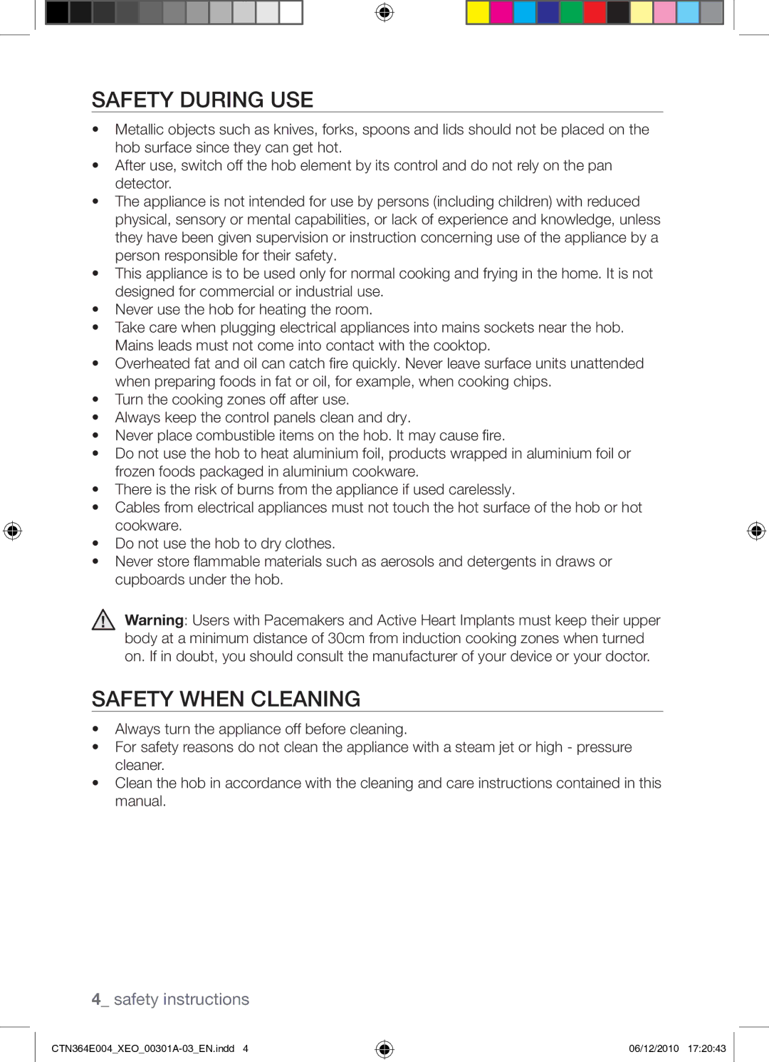 Samsung CTN364E004/XEO manual Safety during use, Safety when cleaning 