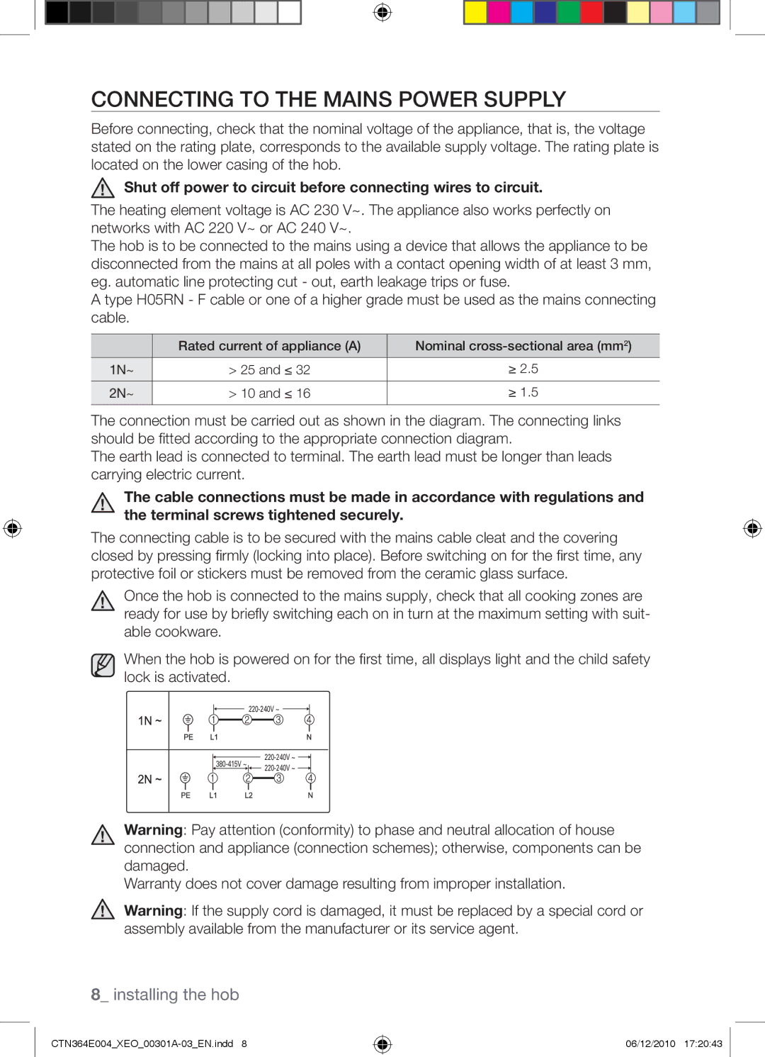 Samsung CTN364E004/XEO manual Connecting to the mains power supply 