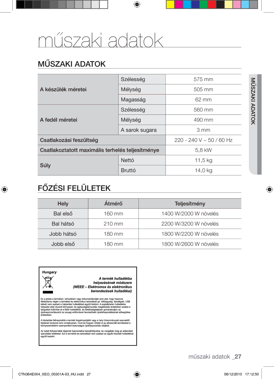 Samsung CTN364E004/XEO manual Műszaki adatok, Főzési felületek 