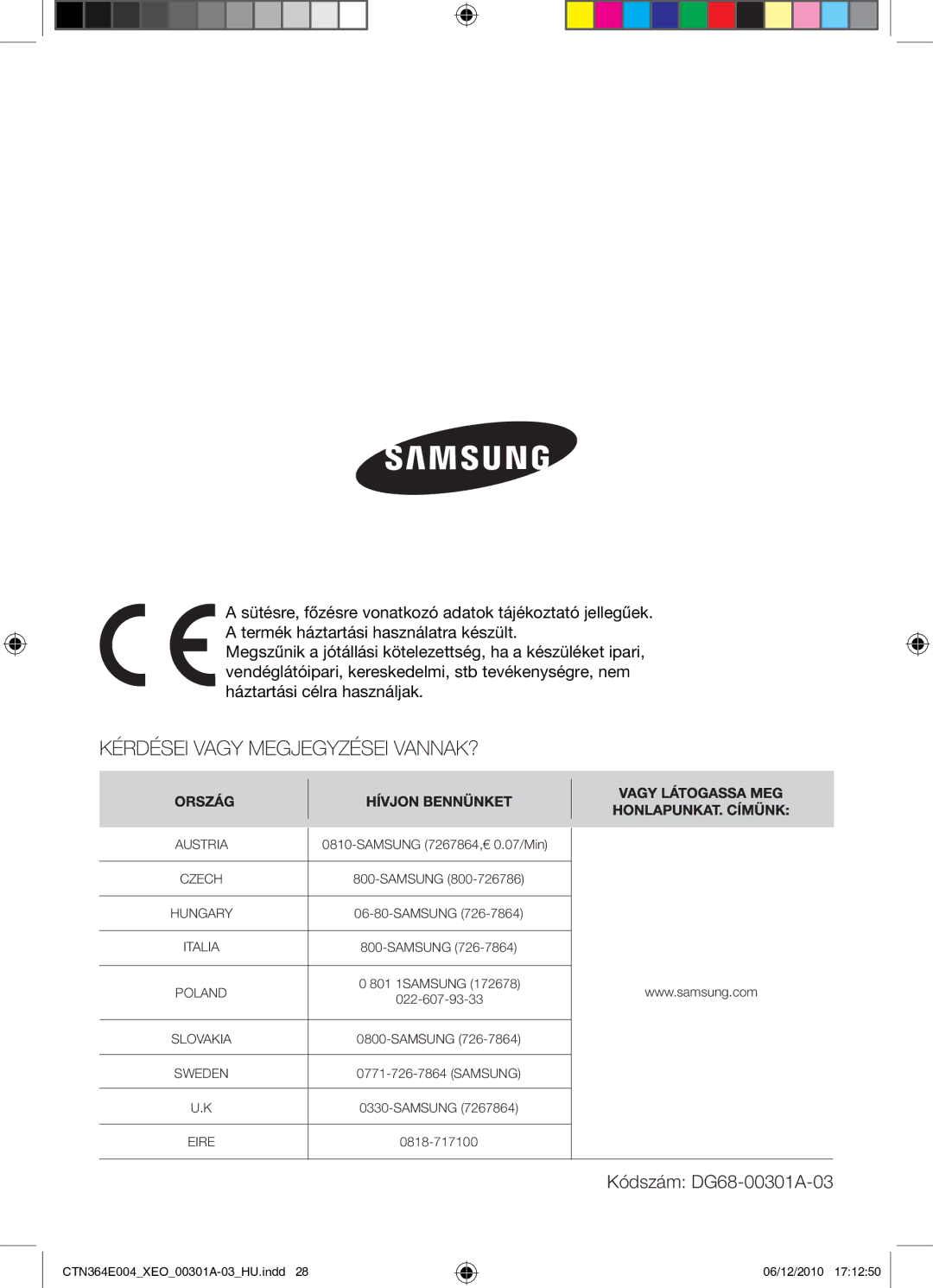 Samsung CTN364E004/XEO manual Kódszám DG68-00301A-03 