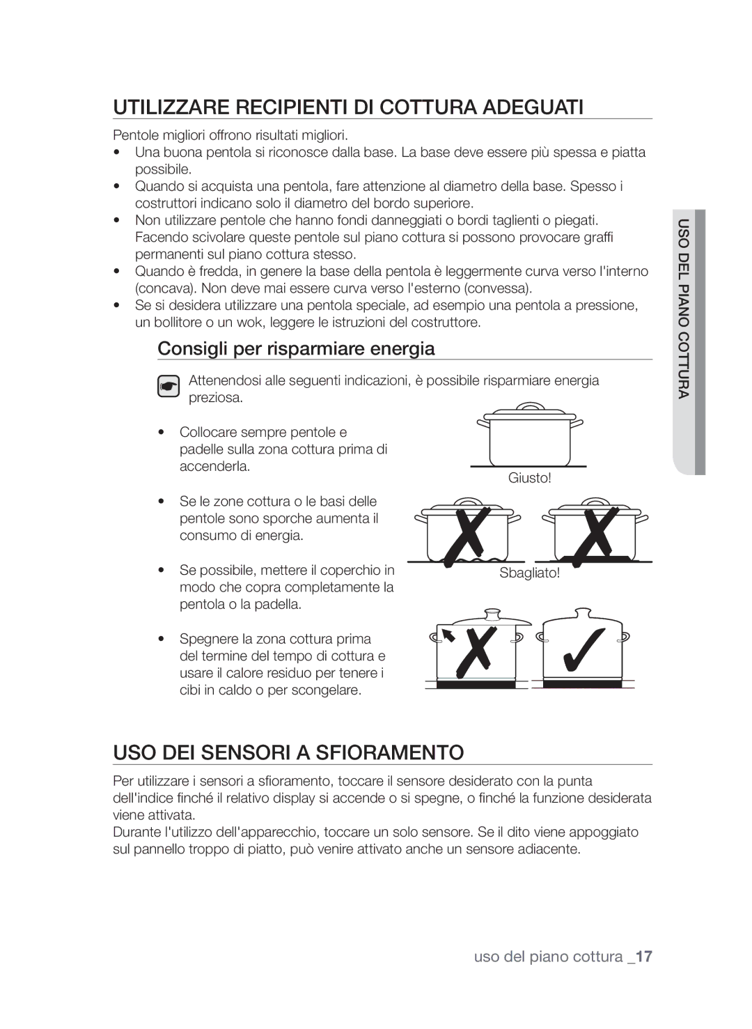 Samsung CTN364N003/XET manual Utilizzare recipienti di cottura adeguati, Uso dei sensori a sfioramento 