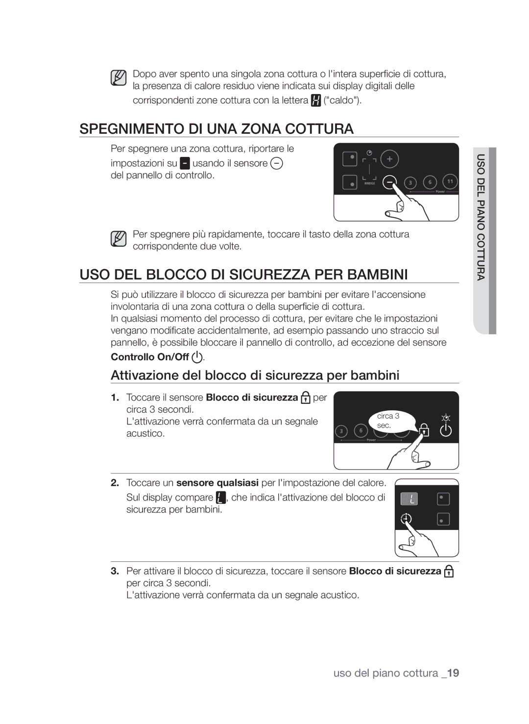 Samsung CTN364N003/XET manual Spegnimento di una zona cottura, Uso del blocco di sicurezza per bambini, Controllo On/Off 