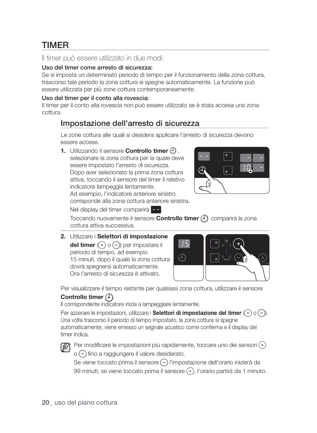 Samsung CTN364N003/XET manual Timer, Impostazione dellarresto di sicurezza, Cottura attiva successiva, Controllo timer 