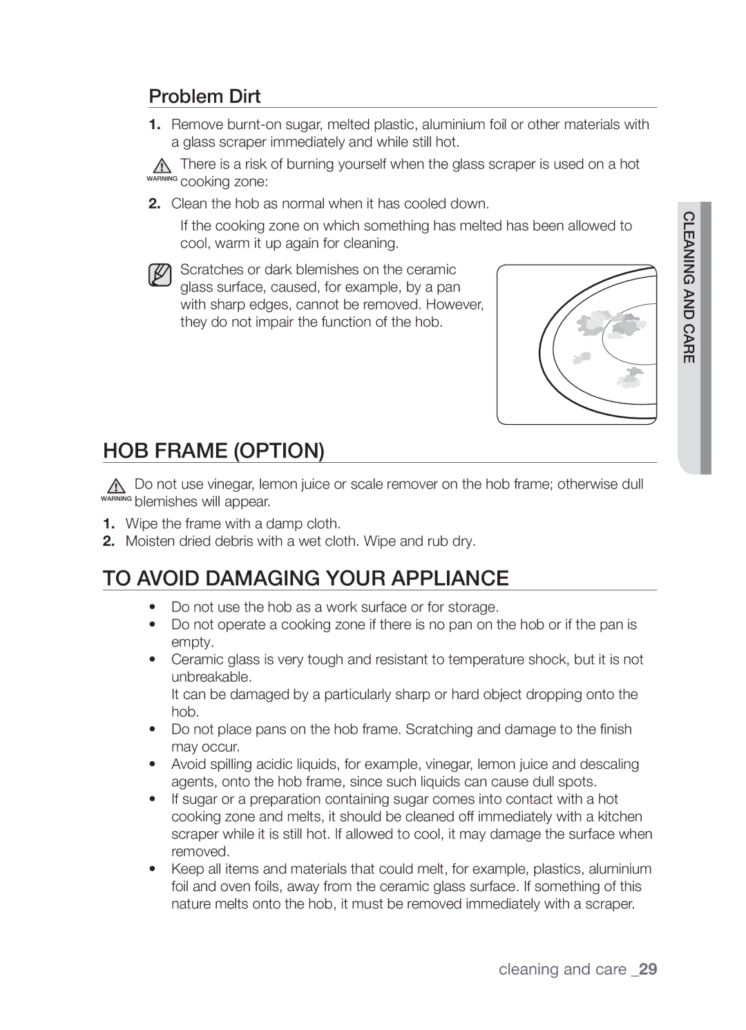 Samsung CTN364NC01/SLI manual Hob frame option, To avoid damaging your appliance, Problem Dirt 