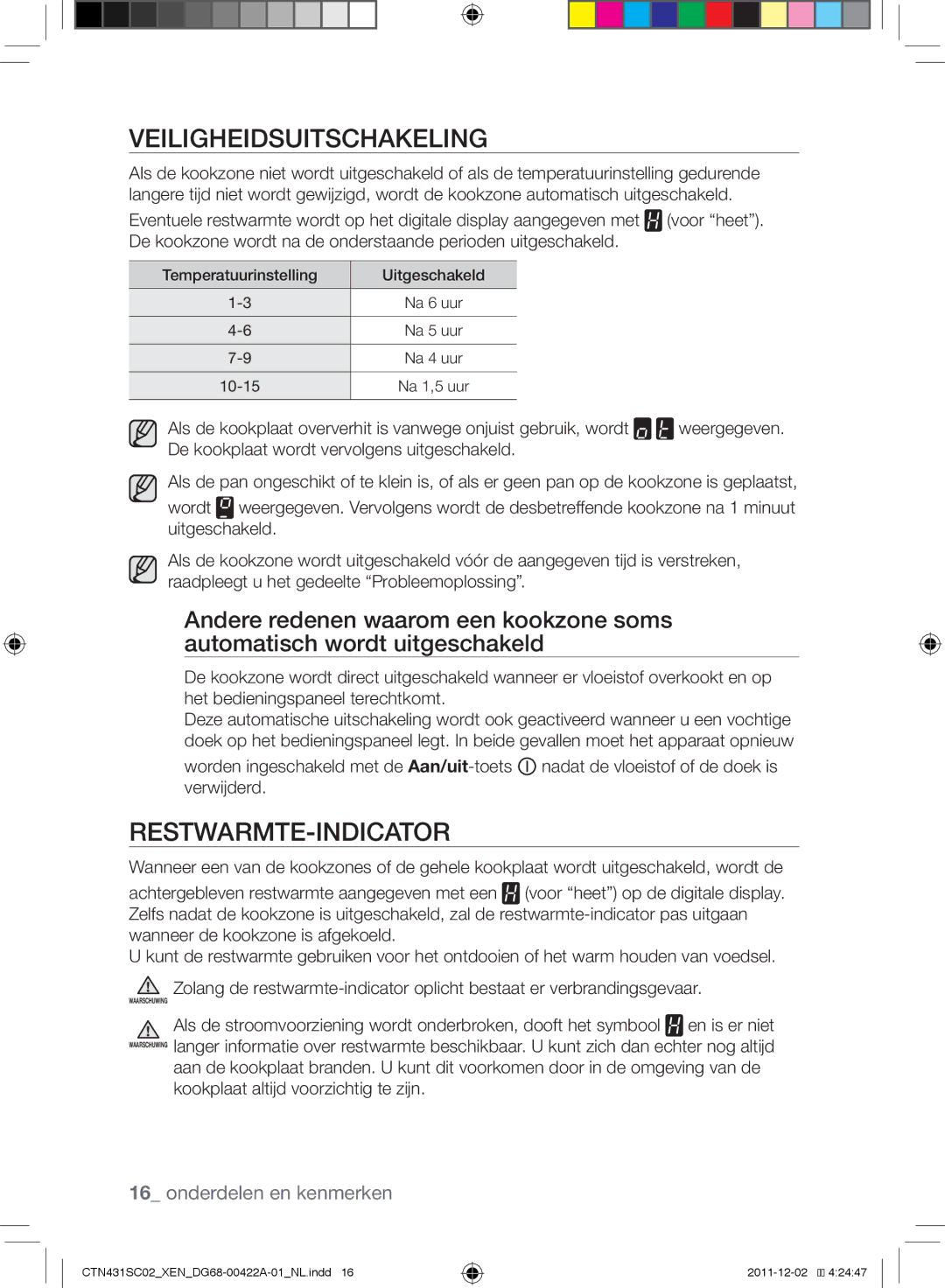 Samsung CTN431SC0S/XEF, CTN431SC0B/XEN, CTN431SC0R/XEF, CTN431SC0R/XET manual Veiligheidsuitschakeling, Restwarmte-indicator 