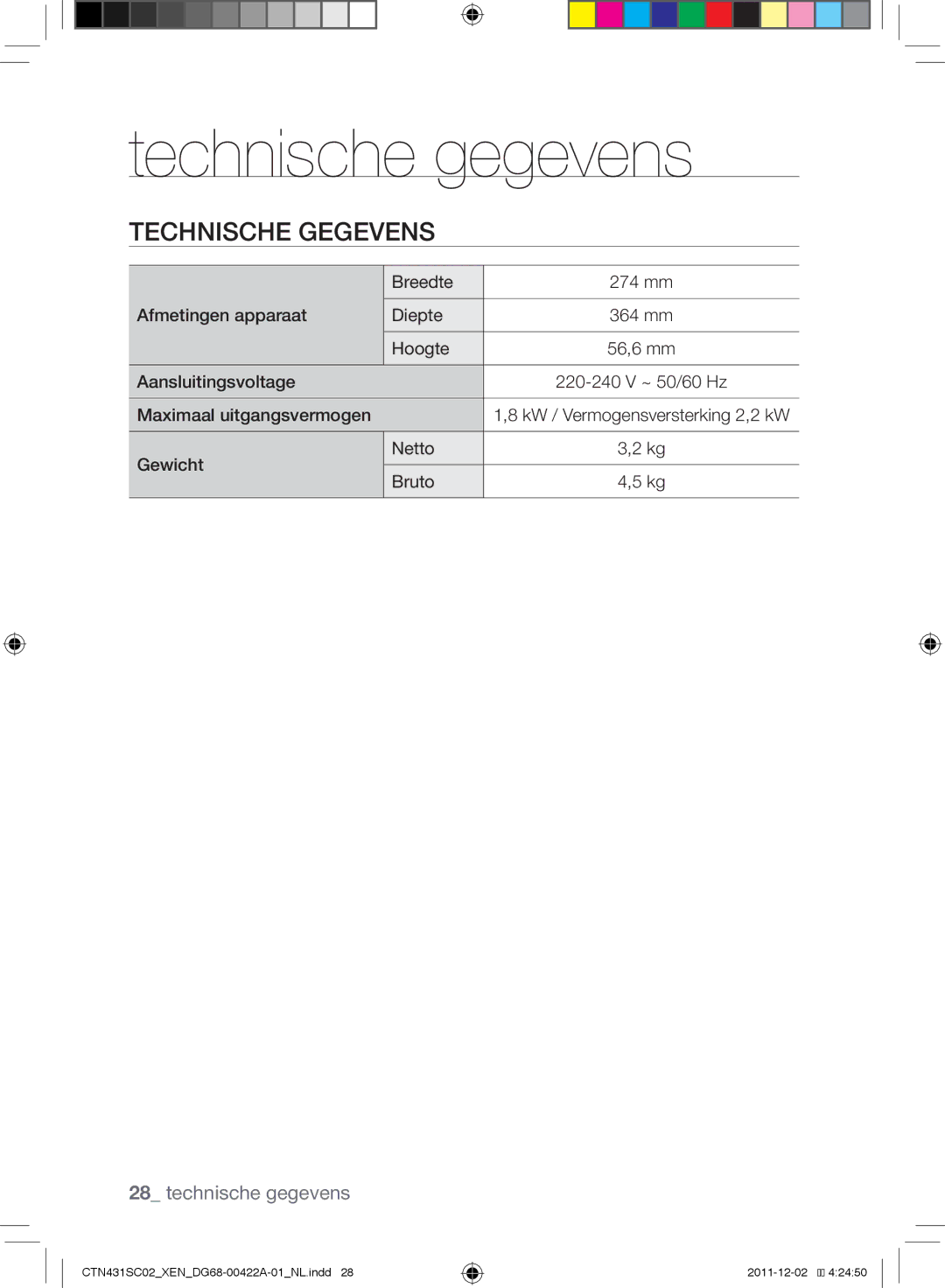 Samsung CTN431SC0R/XET manual Technische gegevens, Breedte 274 mm Afmetingen apparaat Diepte, Hoogte, Gewicht Netto Bruto 