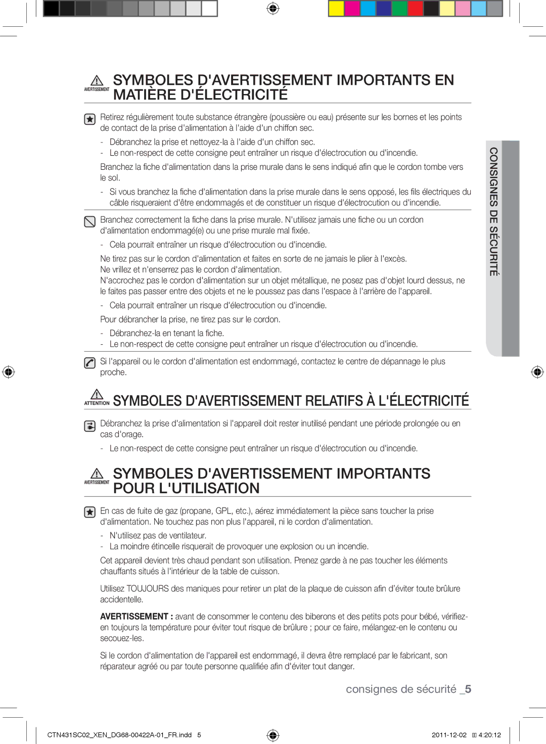 Samsung CTN431SC0R/XEF, CTN431SC0B/XEN, CTN431SC0S/XEF, CTN431SC0R/XET, CTN431SC0S/XET manual Consignes de sécurité 