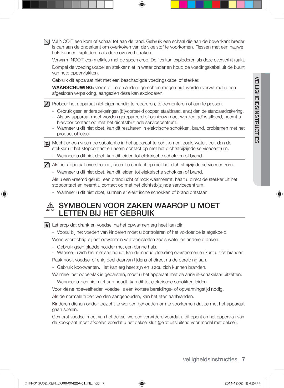 Samsung CTN431SC0R/XEF, CTN431SC0B/XEN, CTN431SC0S/XEF, CTN431SC0R/XET, CTN431SC0S/XET manual Veiligheidsinstructies 