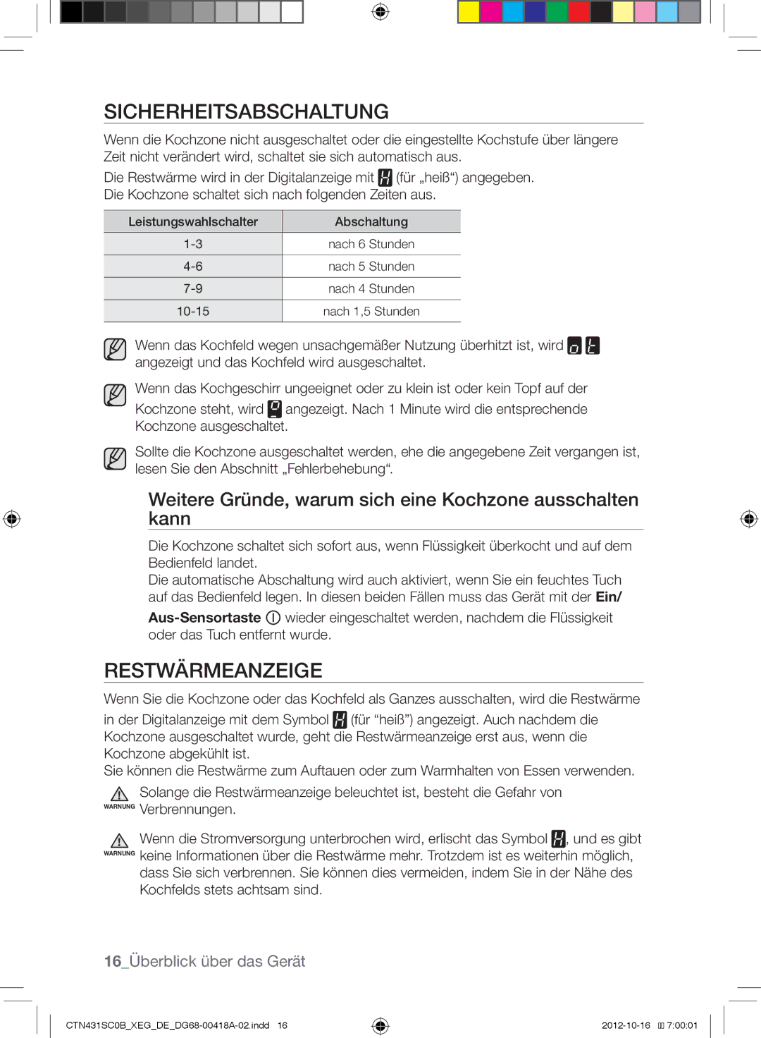 Samsung CTN431SC0R/XEG Sicherheitsabschaltung, Restwärmeanzeige, Weitere Gründe, warum sich eine Kochzone ausschalten kann 