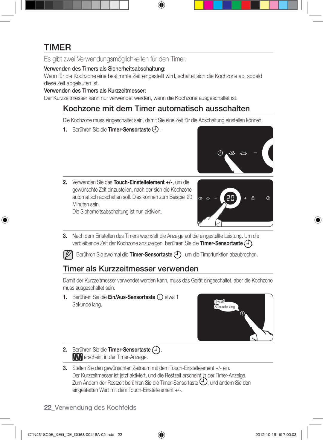 Samsung CTN431SC0B/XEG manual Kochzone mit dem Timer automatisch ausschalten, Timer als Kurzzeitmesser verwenden 