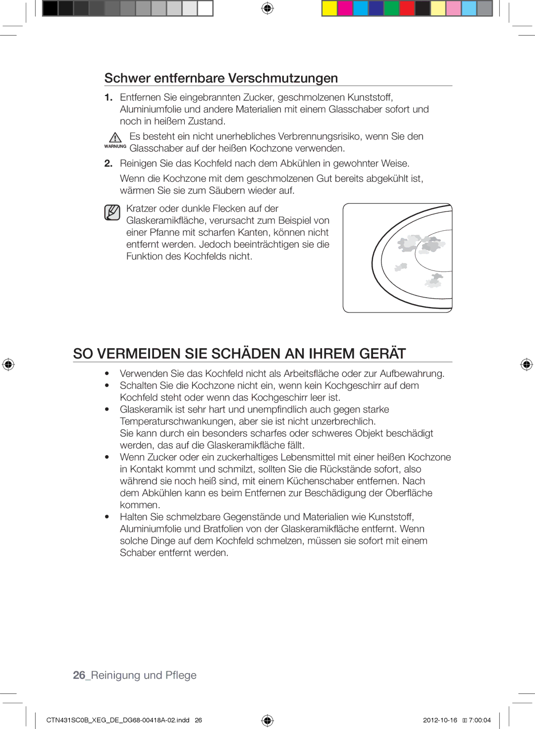 Samsung CTN431SC0R/XEG SO Vermeiden SIE Schäden AN Ihrem Gerät, Schwer entfernbare Verschmutzungen, 26Reinigung und Pflege 