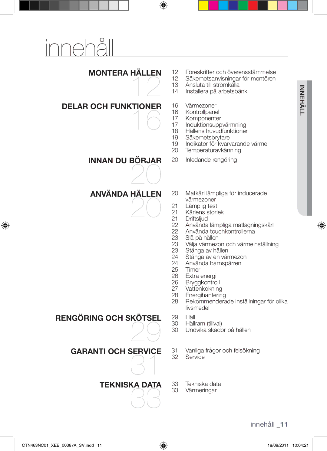 Samsung CTN463NC01/XEE manual Innehåll, Llå inneh 