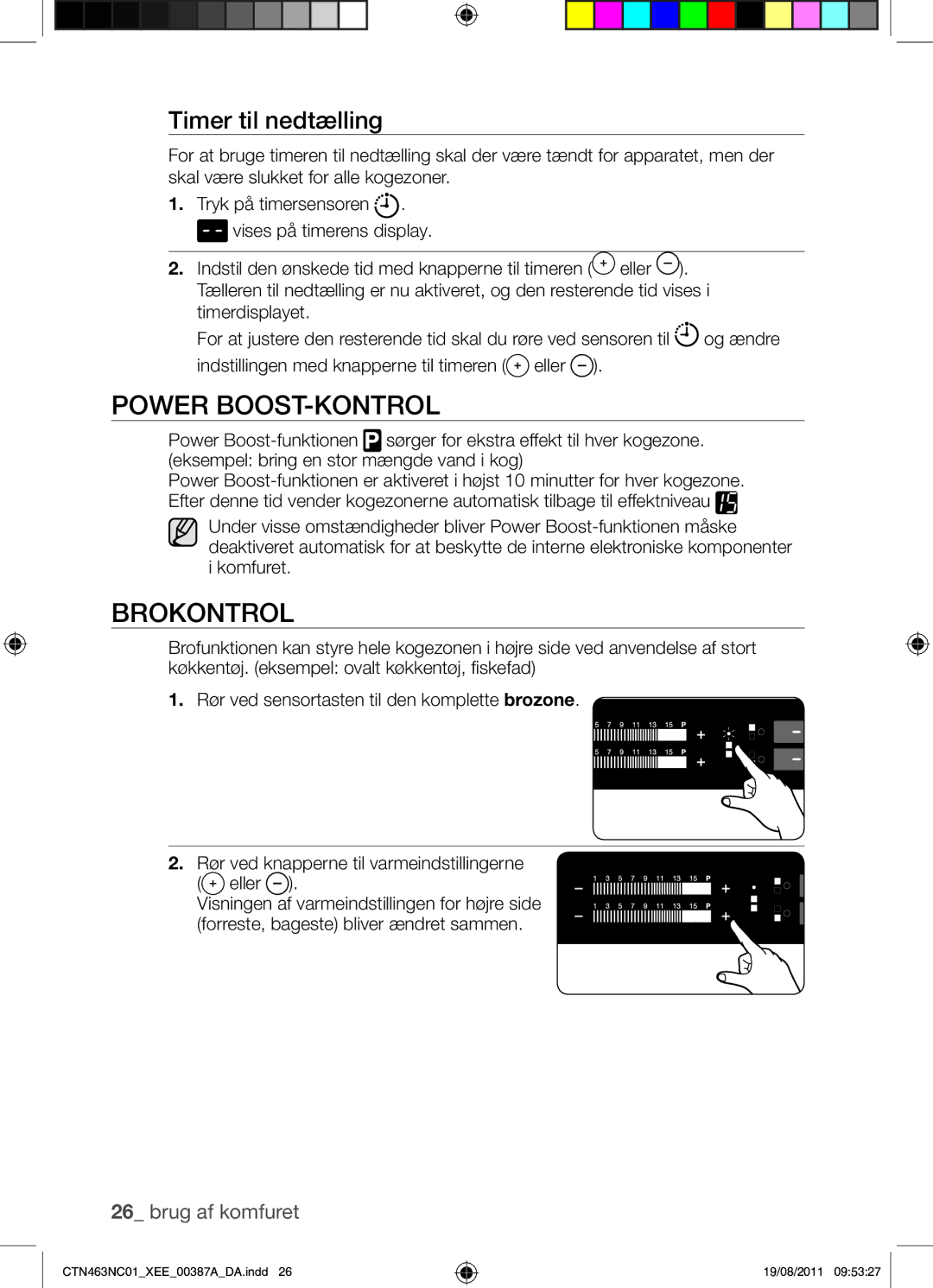 Samsung CTN463NC01/XEE manual Power BOOST-KONTROL, Brokontrol, Timer til nedtælling 