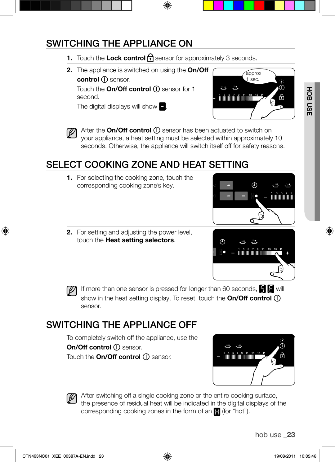 Samsung CTN463NC01/XEE manual Switching the Appliance on, Select Cooking Zone and Heat Setting, Switching the Appliance OFF 