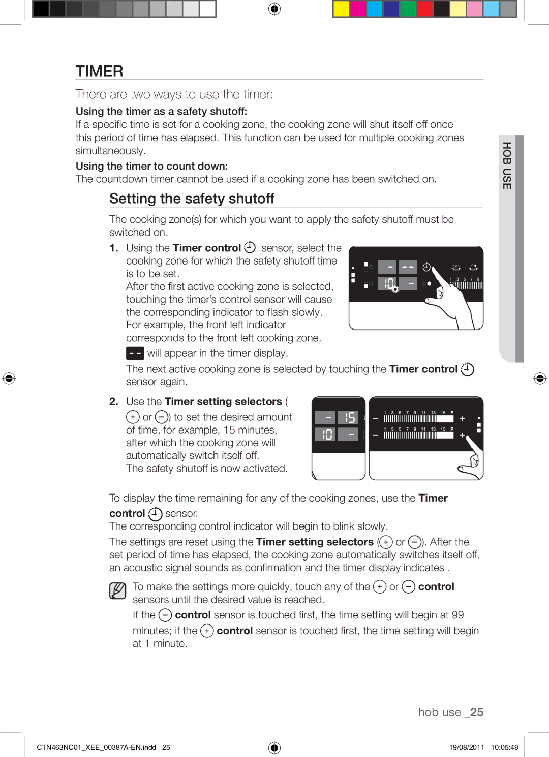 Samsung CTN463NC01/XEE Setting the safety shutoff, There are two ways to use the timer, Use the Timer setting selectors 