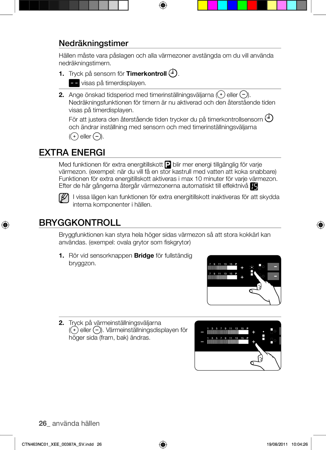 Samsung CTN463NC01/XEE manual Extra Energi, Bryggkontroll, Nedräkningstimer, Eller, Höger sida fram, bak ändras 