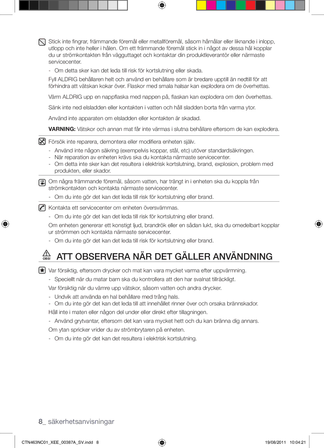 Samsung CTN463NC01/XEE manual OBS! ATT Observera NÄR DET Gäller Användning 