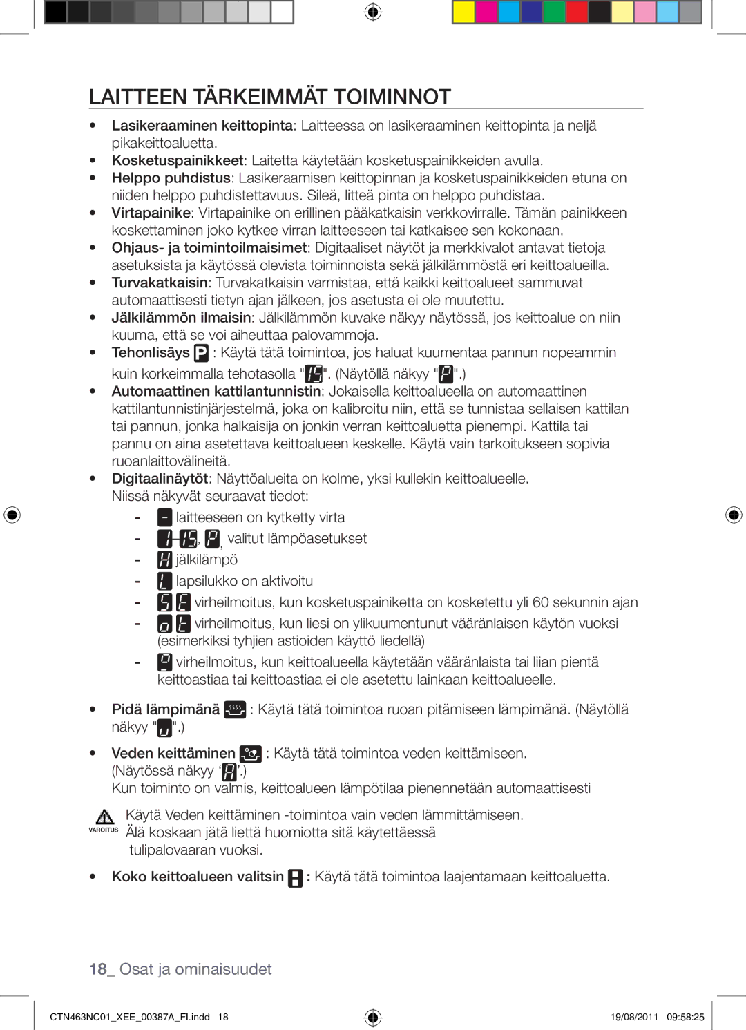 Samsung CTN463NC01/XEE manual Laitteen Tärkeimmät Toiminnot 