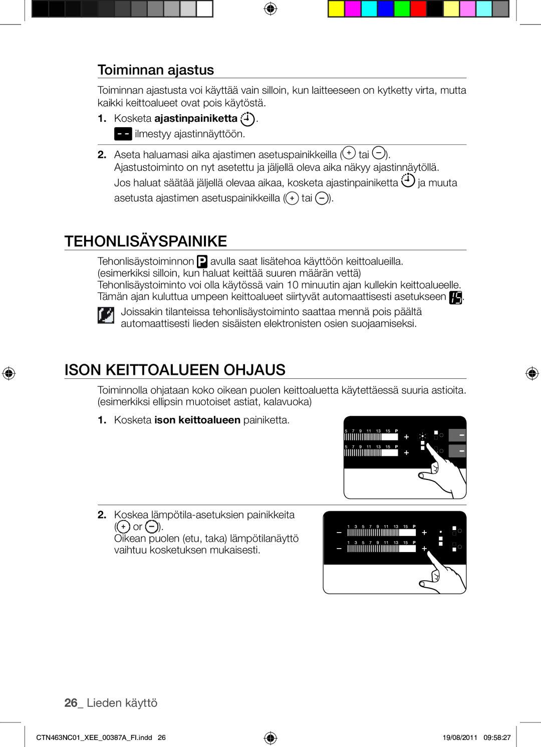 Samsung CTN463NC01/XEE manual Tehonlisäyspainike, Ison Keittoalueen Ohjaus, Toiminnan ajastus 