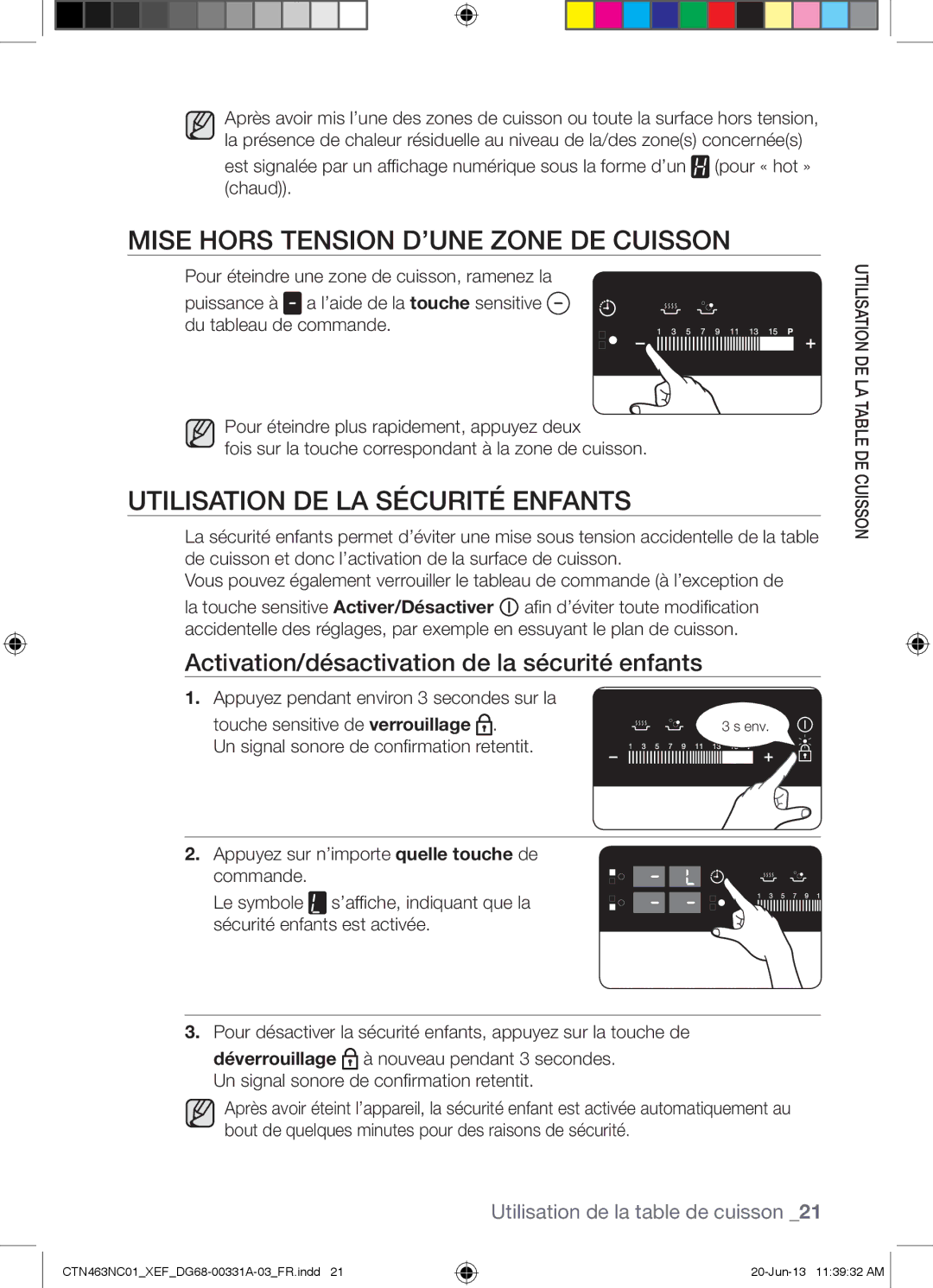 Samsung CTN463NC01/XEF manual Mise Hors Tension D’UNE Zone DE Cuisson, Utilisation DE LA Sécurité Enfants 