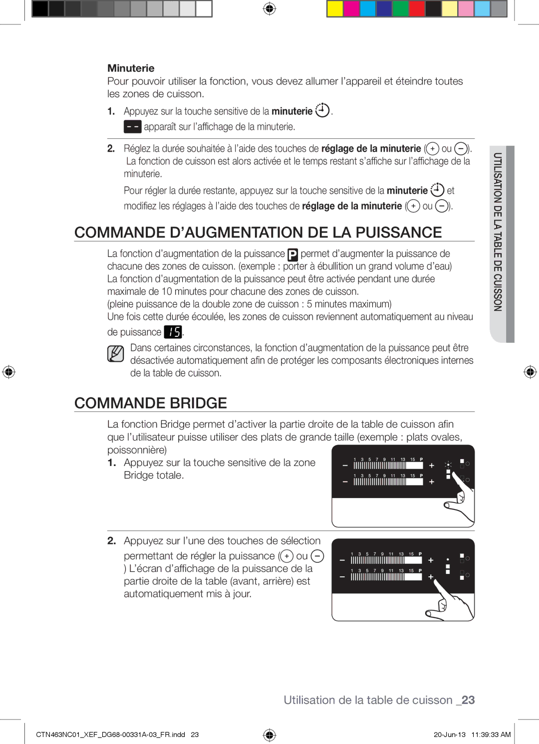 Samsung CTN463NC01/XEF manual Commande D’AUGMENTATION DE LA Puissance, Commande Bridge 