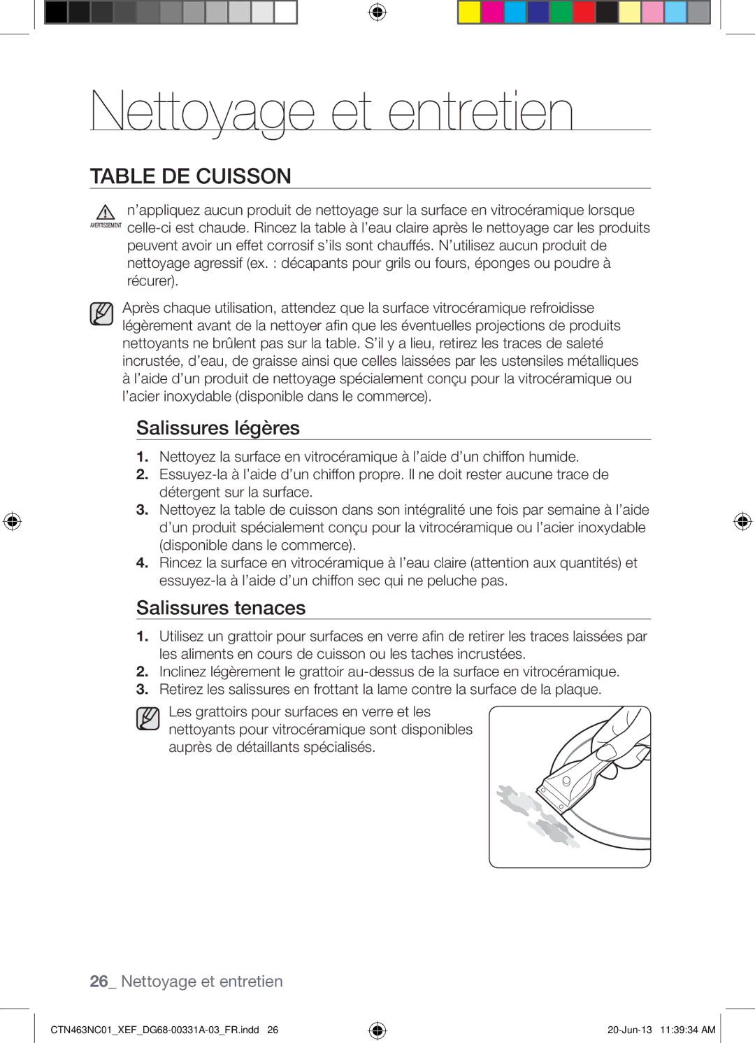 Samsung CTN463NC01/XEF manual Nettoyage et entretien, Table DE Cuisson, Salissures légères, Salissures tenaces 