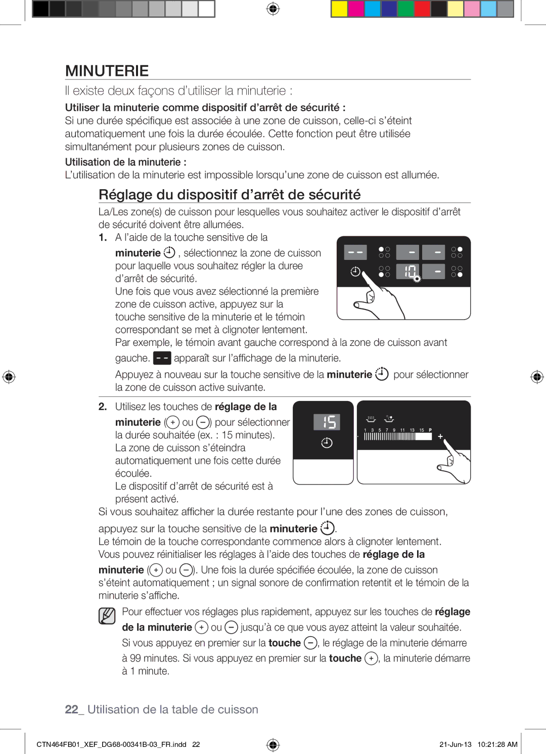 Samsung CTN464FB01/XEF manual Minuterie, Réglage du dispositif d’arrêt de sécurité 