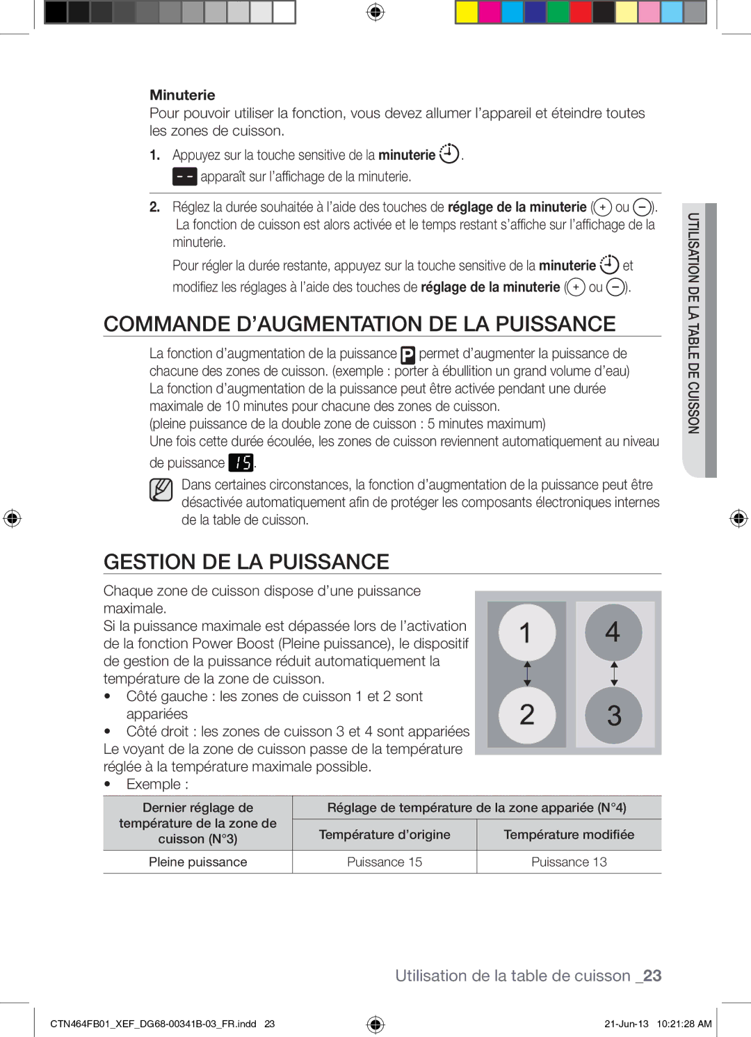 Samsung CTN464FB01/XEF manual Commande D’AUGMENTATION DE LA Puissance, Gestion DE LA Puissance, Minuterie 