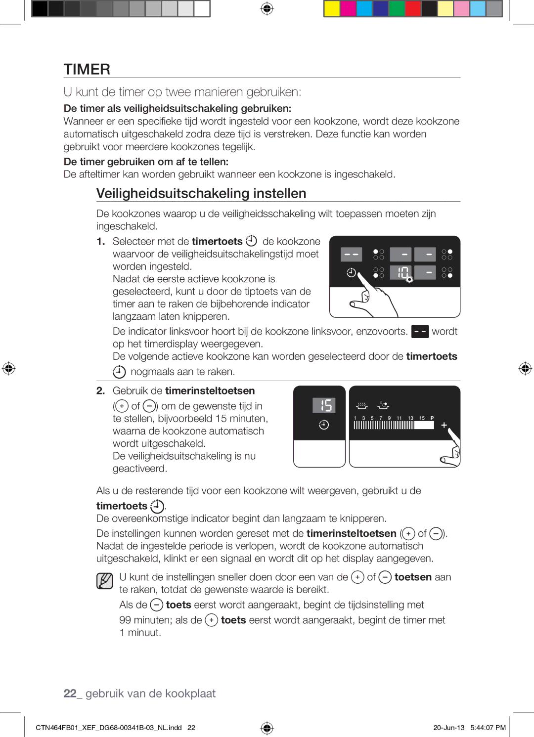 Samsung CTN464FB01/XEF manual Veiligheidsuitschakeling instellen, Kunt de timer op twee manieren gebruiken, Timertoets 