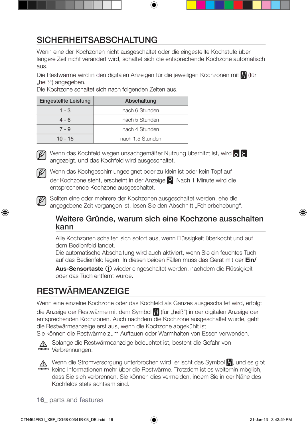 Samsung CTN464FB01/XEF Sicherheitsabschaltung, Restwärmeanzeige, Weitere Gründe, warum sich eine Kochzone ausschalten kann 