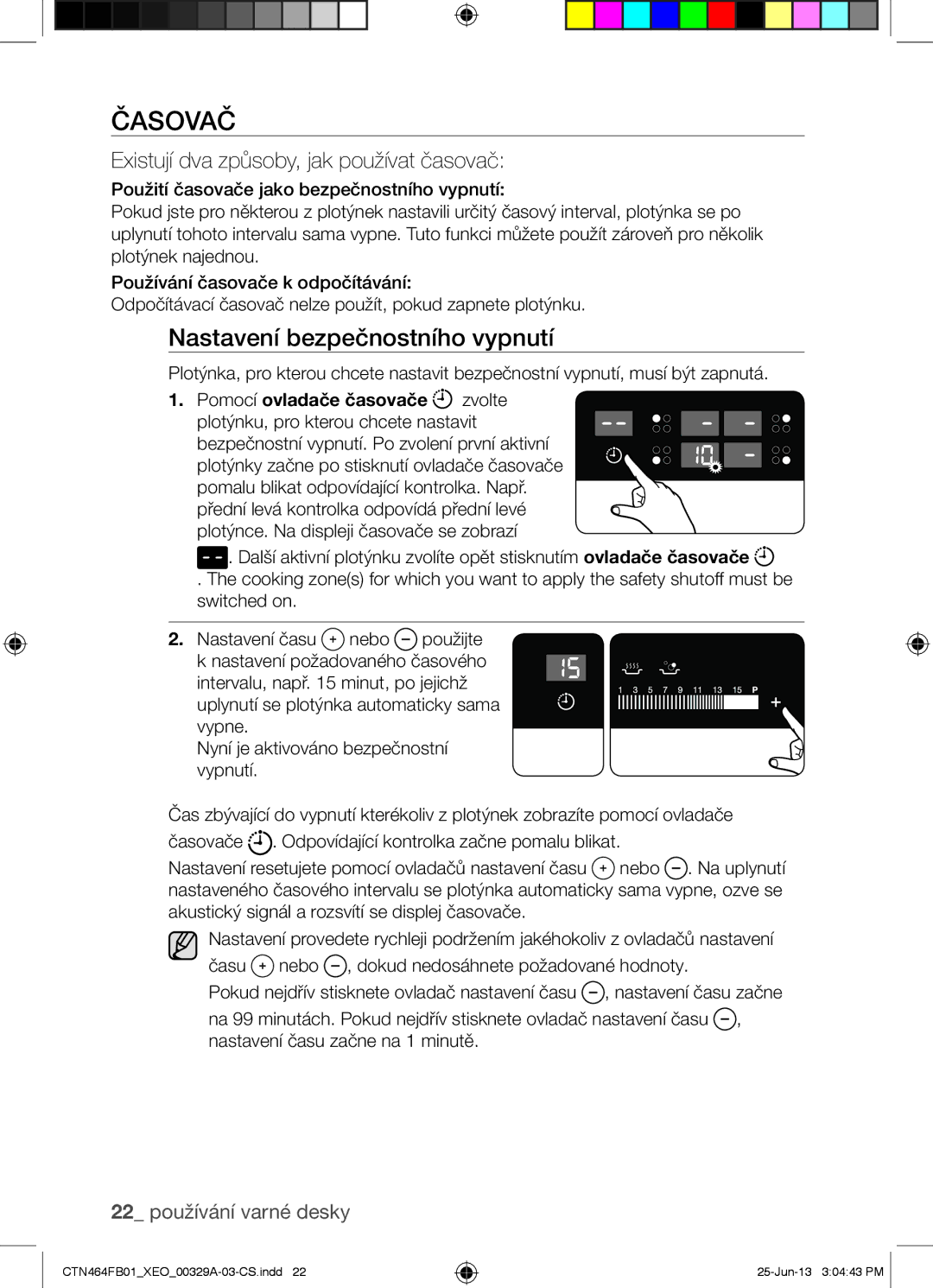 Samsung CTN464FB01/XEO manual Nastavení bezpečnostního vypnutí, Existují dva způsoby, jak používat časovač 