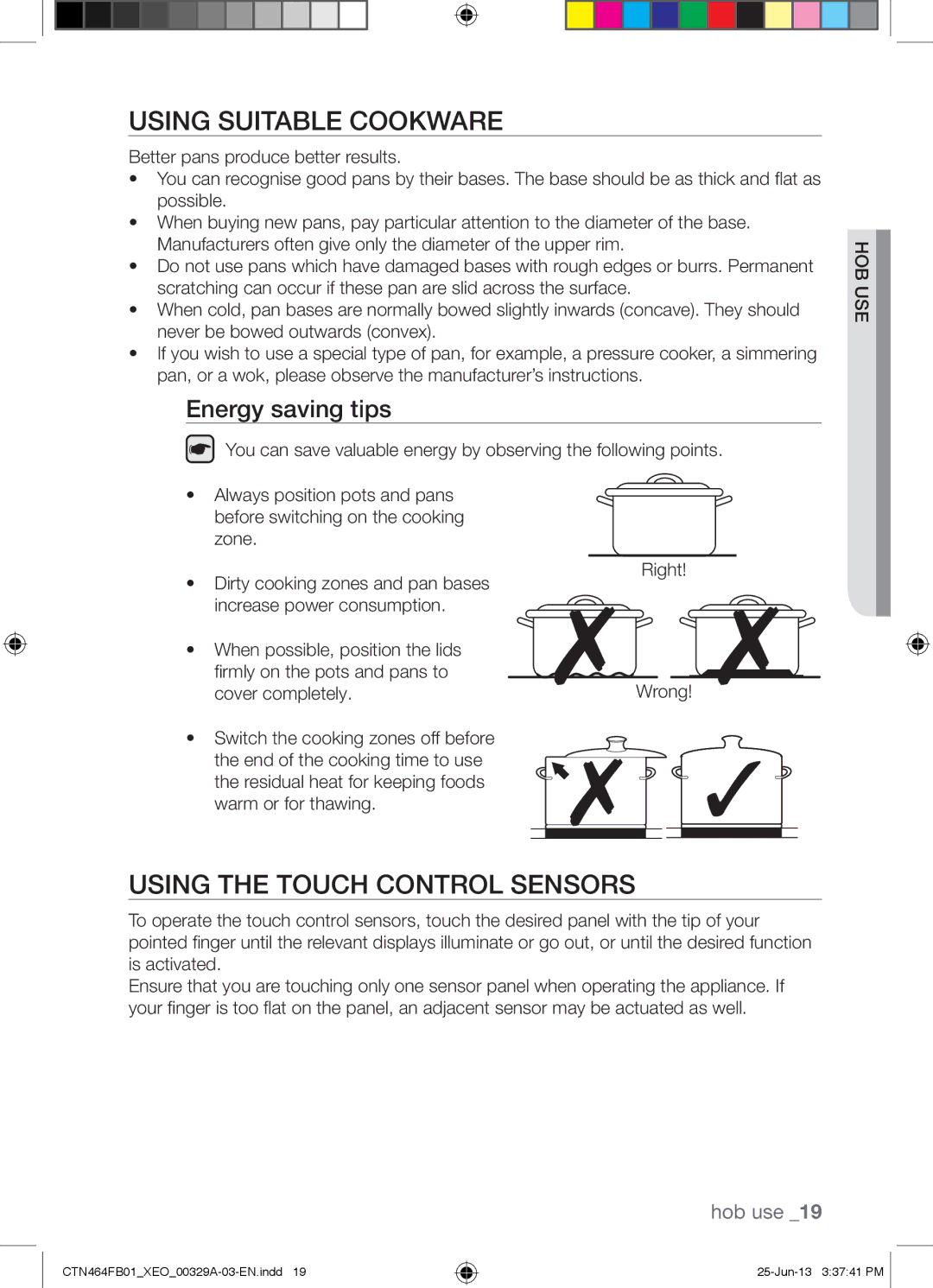 Samsung CTN464FB01/XEO Using Suitable Cookware, Using the Touch Control Sensors, Energy saving tips, Cover completely 