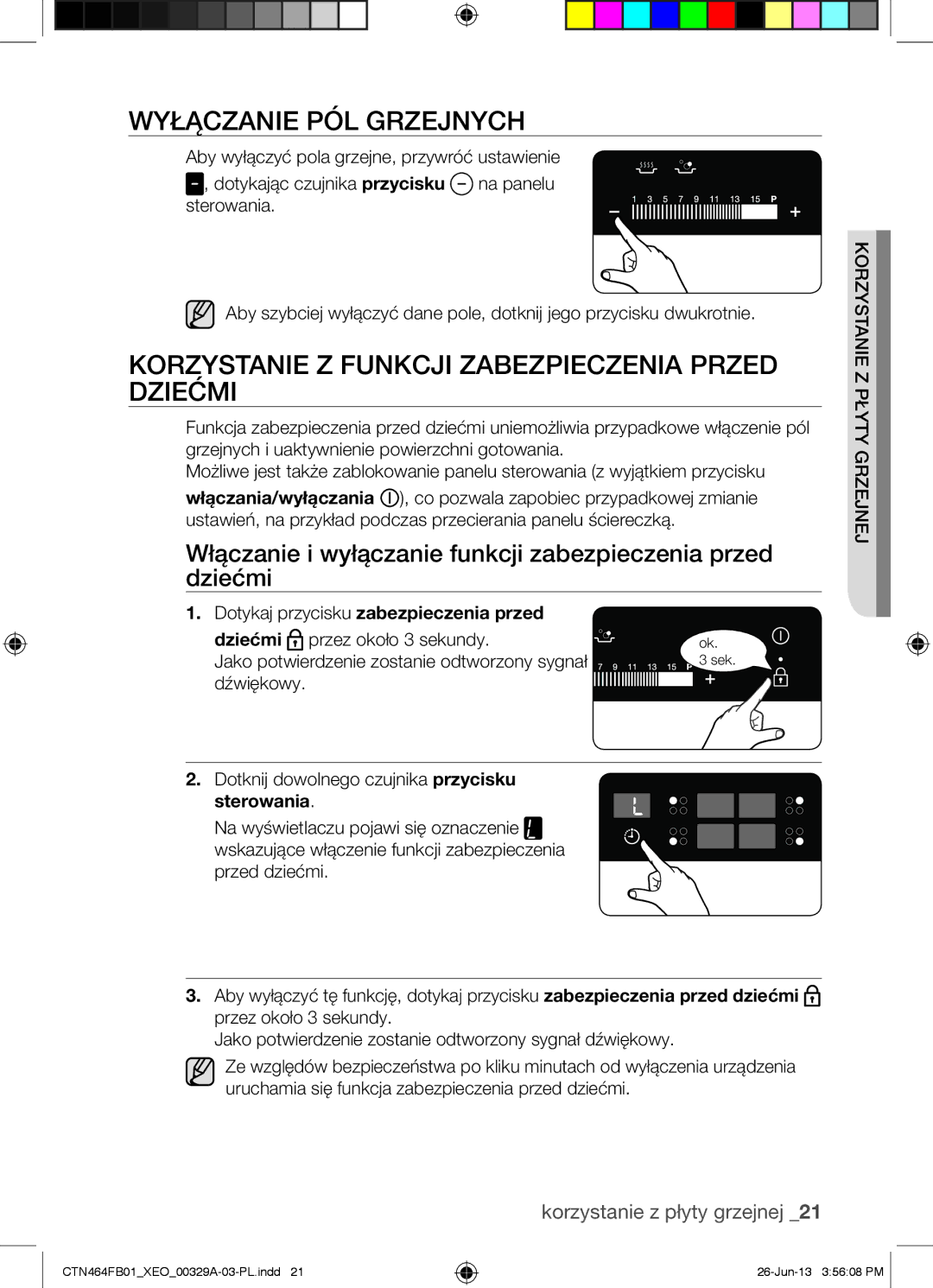 Samsung CTN464FB01/XEO manual Wyłączanie PÓL Grzejnych, Korzystanie Z Funkcji Zabezpieczenia Przed Dziećmi, Sterowania 