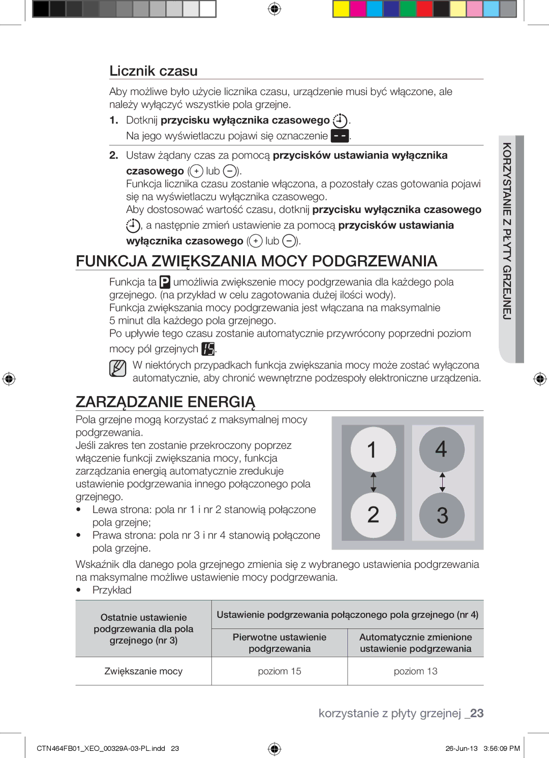 Samsung CTN464FB01/XEO Funkcja Zwiększania Mocy Podgrzewania, Zarządzanie Energią, Licznik czasu, Grze pzłyty ie Korzystan 