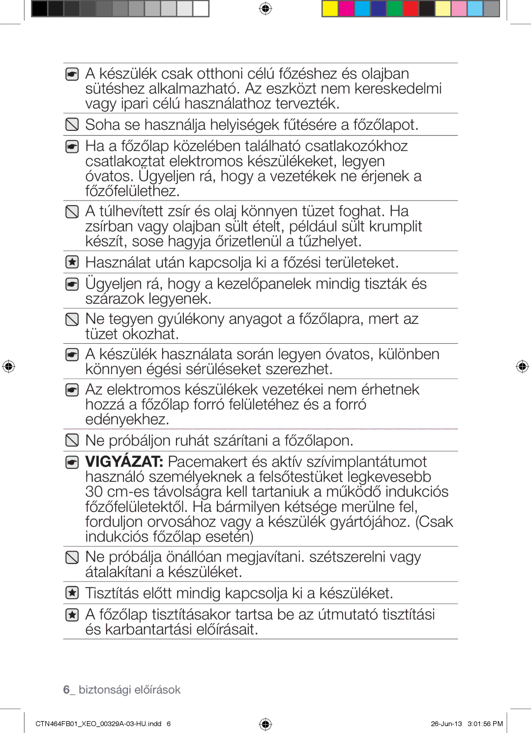 Samsung CTN464FB01/XEO manual Biztonsági előírások 