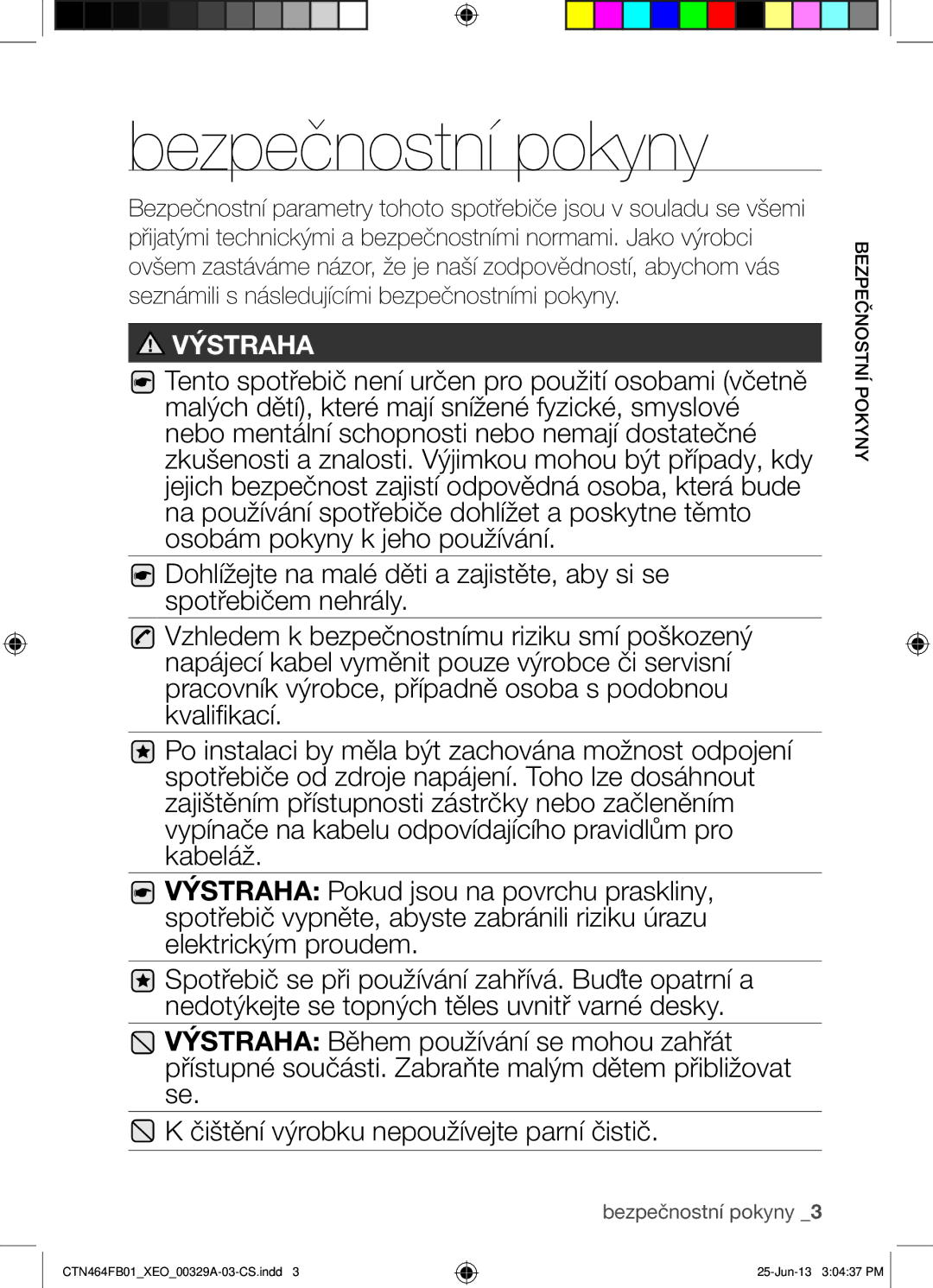 Samsung CTN464FB01/XEO manual Bezpečnostní pokyny, Pokyny bezpečnostní 